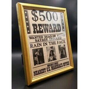 500 Reward  Wanted Dead Or Alive Savage Indians Rain In The Face Marshall's Off.